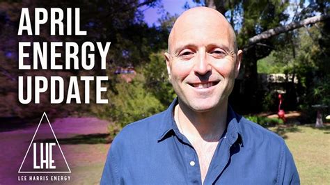 you tube lee harris|April 2024 Energy Update .